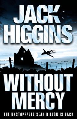 Without Mercy - Higgins, Jack