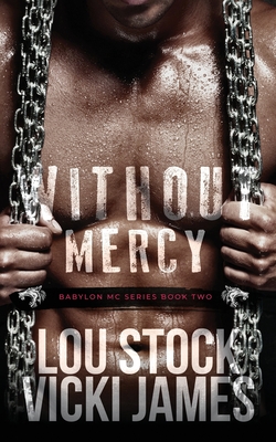 Without Mercy - Stock, Lou, and James, Vicki
