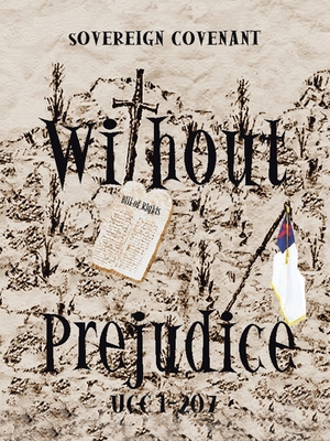 "Without Prejudice" Ucc 1-207: Sovereign Covenant - Dixon, William