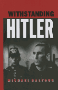 Withstanding Hitler in Germany 1933-45