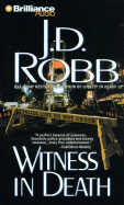 Witness in Death - Robb, J D, and Ericksen, Susan (Read by)