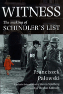 Witness: Making of "Schindler's List"