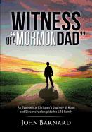 Witness of a "Mormon Dad"