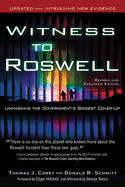 Witness to Roswell: Unmasking the Government's Biggest Cover-Up
