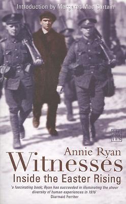 Witnesses: Inside the Easter Rising - Ryan, Annie