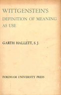 Wittgenstein's definition of meaning as use.