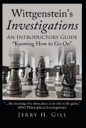 Wittgenstein's Investigations: An Introductory Guide; "knowing How to Go On"