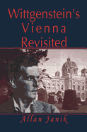 Wittgenstein's Vienna Revisited