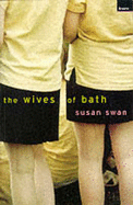 Wives of Bath - Swan, Susan