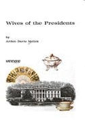 Wives of the Presidents