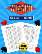 Wizard Score Sheets: 120 Large Score Pads for Scorekeeping - Wizard Score Cards Wizard Score Pads with Size 8.5 x 11 inches