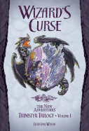 Wizard's Curse: Trinistyr Trilogy, Volume 1