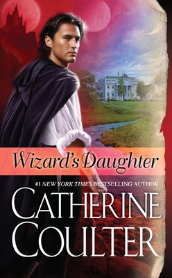 Wizard's Daughter: Bride Series - Coulter, Catherine