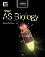 WJEC AS Biology Student Book - Rowlands, Gareth