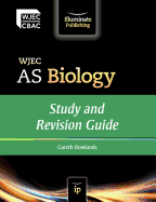 WJEC AS Biology - Study and Revision Guide