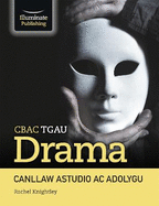 WJEC/Eduqas GCSE Drama Study & Revision Guide