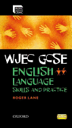 WJEC GCSE English Language: Skills and Practice Book