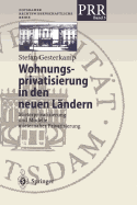 Wohnungsprivatisierung in Den Neuen Landern: Mieterprivatisierung Und Modelle Mieternaher Privatisierung