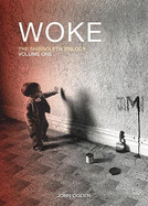 Woke: Volume One: Volume One
