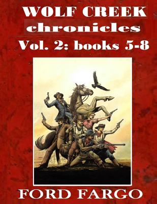 Wolf Creek Chronicles 2 - Smith, Troy D, and Randisi, Robert J, and Roderus, Frank