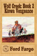 Wolf Creek: Kiowa Vengeance
