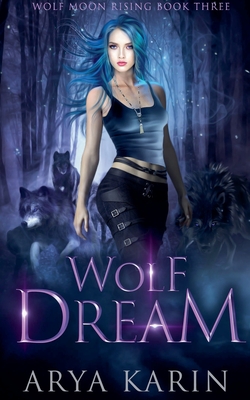Wolf Dream - Karin, Arya