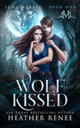 Wolf Kissed
