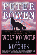 Wolf, No Wolf and Notches