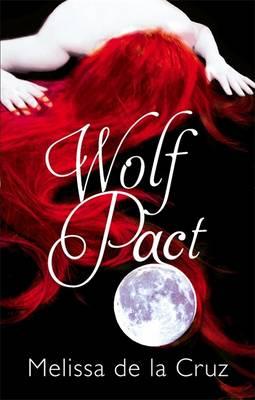 Wolf Pact: A Wolf Pact Novel: Number 1 in series - Cruz, Melissa de la