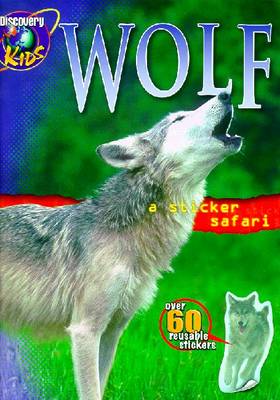 Wolf Sticker Safari Book - E P Dutton, and Discovery, Kids