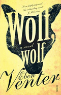 Wolf, Wolf: A Novel