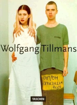 Wolfgang Tillmans - Watney, Simon, and Tillmans, Wolfgang (Photographer)