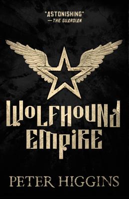 Wolfhound Empire - Higgins, Peter