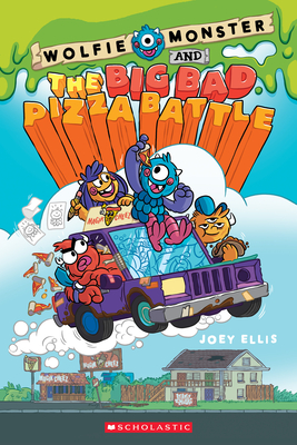 Wolfie Monster and the Big Bad Pizza Battle: A Graphic Novel - Ellis, Joey