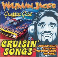 Wolfman Jack's: Cruisin' Songs - Various Artists