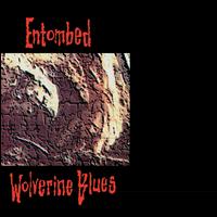 Wolverine Blues [Full Dynamic Range Remastered Audio] - Entombed
