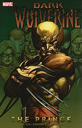 Wolverine: Dark Wolverine Volume 1 - The Prince