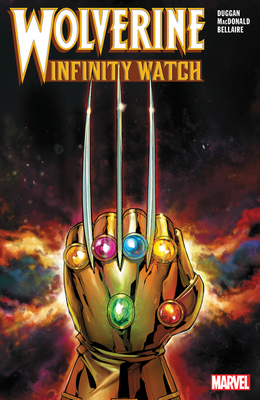Wolverine: Infinity Watch - Duggan, Gerry (Text by)