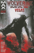 Wolverine Max, Volume 3: Vegas