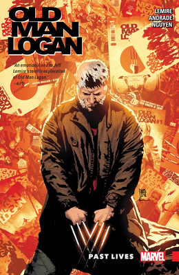 Wolverine: Old Man Logan Vol. 5 - Past Lives - Lemire, Jeff, and Andrade, Filipe