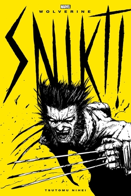 Wolverine: Snikt! - Nihei, Tsutomu