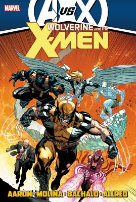 Wolverine & the X-Men by Jason Aaron - Volume 4 (Avx) - Aaron, Jason (Text by)