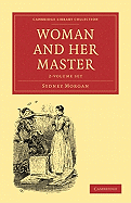 Woman and her Master 2 Volume Set - Morgan, Sydney