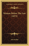 Woman Before the Law (1872)