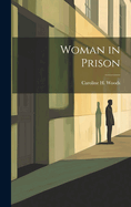 Woman in Prison