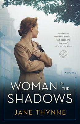 Woman in the Shadows - Thynne, Jane