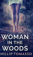 Woman in the Woods