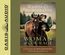 Woman of Courage: Collector's Edition Continues the Story of Little Fawn