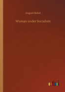 Woman under Socialism