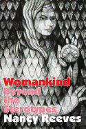 Womankind: Beyond the Stereotypes